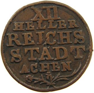 German States 12 Heller 1767 Aachen T99 599