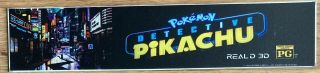 ⭐ Pokemon: Detective Pikachu In 3d - Movie Theater Poster / Mylar Small