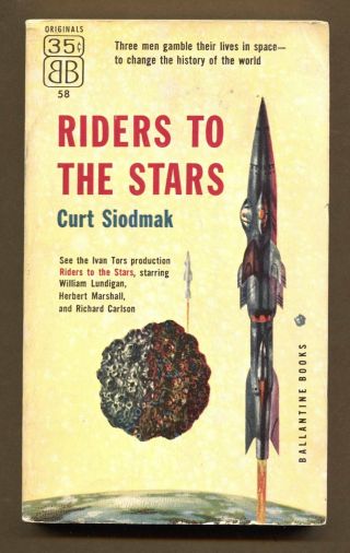 Riders To The Stars Curt Siodmak William Lundigan Movie Tie In Paperback Book