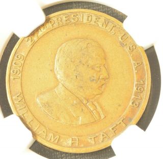 Us Undated Bronze William H.  Taft 27th President 25.  5mm Ngc Xf 40