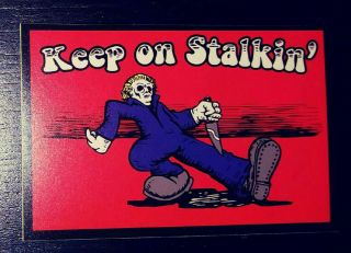 Sticker - Keep On Stalkin 