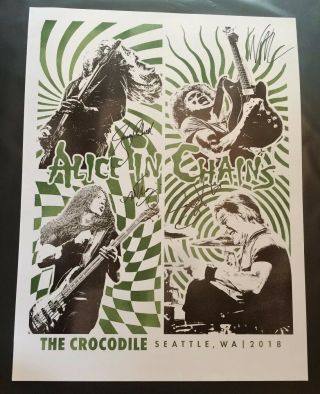 Alice In Chains Signed Poster/secret Show@the Crocadile Cafe 8/24/18
