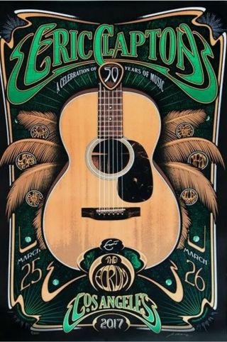 2017 Eric Clapton Los Angeles 1936 Martin Guitar Concert Poster 442 Of 600