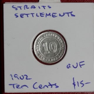 Straits Settlements 10 Cents 1902 (sc1/56)