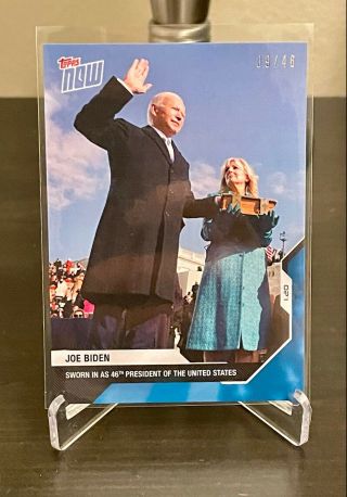 Joe Biden 2020 Election Topps Now Card 14 Blue Parallel 9/46 Inauguration