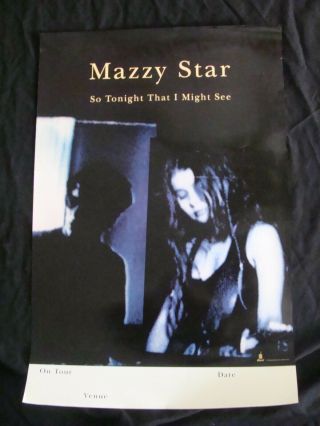 MAZZY STAR Album/TOUR poster SO TONIGHT THAT I MIGHT SEE record store 2