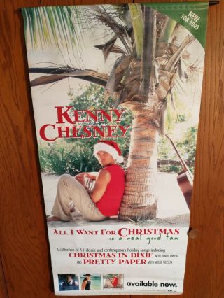 Kenny Chesney Promo Vinyl Banner Poster - Rare - 2 Sided 2003 Christmas Sun Goes