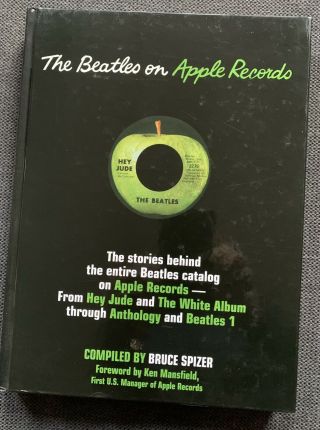 The Beatles On Apple Records Hardcover Book By Bruce Spizer
