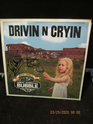 Drivin N Cryin Whatever Happened To The Great American Bubble Factory Lp Autogra