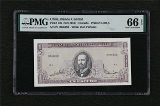 1964 Chile Banco Central 1 Escudos Pick 136 Pmg 66 Epq Gem Unc