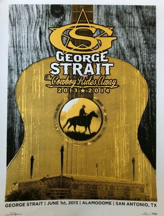 George Strait @ Alamodome Screen Print Poster - 2013 The Cowboy Rides Away Tour
