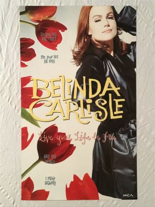 Belinda Carlisle 1991 Promo Poster Live Your Life Be Go - Go’s