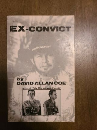 Ex - Convict By David Allan Coe - Hard To Find Book