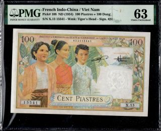 French Indochina/ Vietnam 100 Piastres = 100 Dong 1954 P - 108 Pmg63