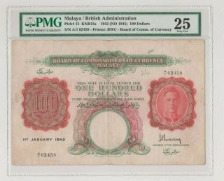 Malaya P 15 King George Vi 100 Dollars 1942 Wwii British Adm.  A 1 Pmg 25