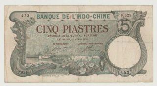 French Indochina P 19 Haiphong 5 Piastres 1920 Ship Flowers Circ