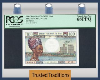 Tt Pk 11 1972 - 73 Mali Republic Issue 100 Francs Pcgs 68 Ppq Gem Stunning