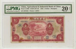 China Agricultural & Industrial Bank Of China 1 Dollar 1932 Pmg 20