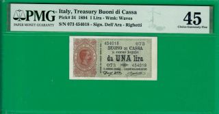 Italy 1894 Lira,  P34,  Pmg 45 Choice Extremely Fine,  Try Me W/ Your Offer