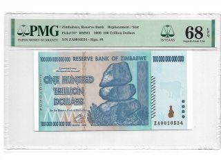 2008 Zimbabwe Reserve Bank/star 100 Trillion Dollars Pick 91 Pmg 68 Epq Gem Unc