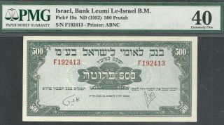 Israel 1952 Bank Leumi 500 Pruta Pick - 19a Pmg 40 Xf