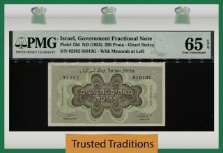 Tt Pk 13d 1953 Israel Government Fractional Note 250 Pruta Gimel Series Pmg 65q