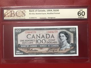1954 BANK OF CANADA $100 BANKNOTE BCS UNC60 2