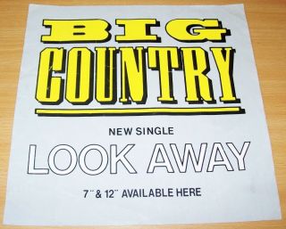 Big Country Rare U.  K.  Record Company Promo Window Poster " Look Away " Single 1986