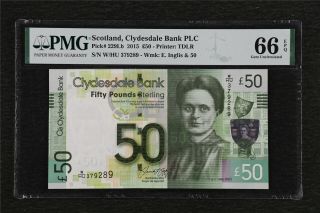 2015 Scotland Clydesdale Bank 50 Pounds Pick 229lb Pmg 66 Epq Gem Unc
