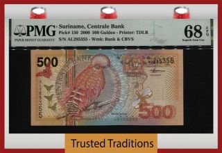 Tt Pk 150 2000 Suriname Centrale Bank 500 Gulden Bird Pmg 68 Epq Gem Unc