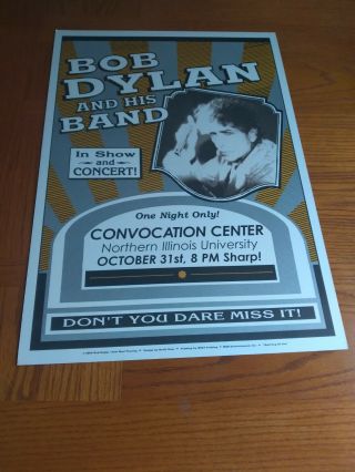 Bob Dylan Official Poster Convocation Center Northern Illinois Univ.  Dekalb,  Il.