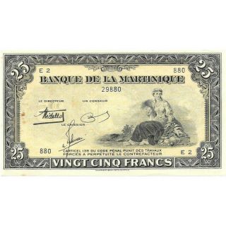 Martinique 25 Francs Nd (1943 - 45) Pick 17 - Circ Banknote - D822htut