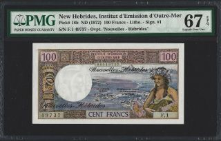 Hebrides 100 Francs 1972,  P - 18b Sig: 1,  Pmg 67 Epq Gem Unc: Finest