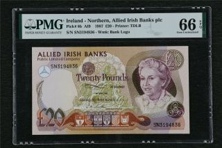 1987 Ireland - Northern Allied Irish Banks 20 Pounds Pick 8b Pmg 66 Epq Gem Unc