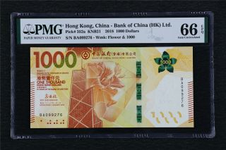 2018 Hong Kong China - Bank Of China (hk) Ltd 1000 Dollars Pick 352a Pmg 66epq Unc