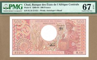 Chad: 500 Francs Banknote,  (unc Gem Pmg67),  P - 6,  01.  06.  1984,