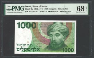 Israel 1000 Sheqalim 1983/5743 P49a Uncirculated Grade 68