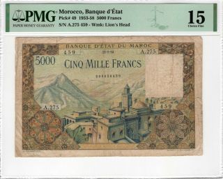 Morocco Pmg Certified Banknote 1953 5000 Francs Choice Fine 15 Pick 49