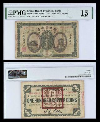 1914 China,  Hupeh Provincial Bank,  100 Coppers S/m H171 - 30 S2098 Pmg F15