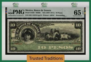 Tt Pk S420r Nd 1897 - 1911 Mexico Banco De Sonora 10 Pesos Remainder Pmg 65q Gem