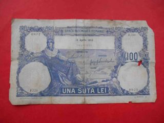 Romania 1913 100 Lei Banknote 1909 - 1916 Issue Banca Nationala A Romaniei.  P - 21a