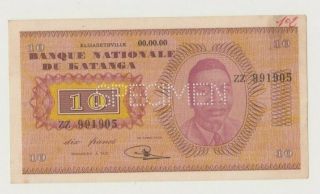 Katanga P 5 Specimen Tshombe 10 Francs 15.  12.  1960 Province Autonomy Xf