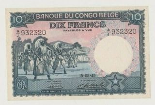 Belgian Congo P 14e 10 Francs 15.  06.  1949 Watusi Dancers Soldiers Parade Xf