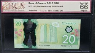 Bank Of Canada 2012 $20 Bc - 71aa - I Replacement Macklem - Carney Gem66 Fsh3037679