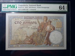 Yugoslavia Kingdom 100 Dinara 1934 Pmg 64 Epq