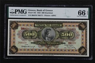 1932 Greece Bank Of Greece 500 Drachmai Pick 102 Pmg 66epq Gem Unc
