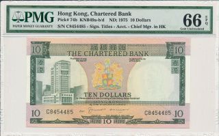 The Chartered Bank Hong Kong $10 1975 S/no 8454485 Pmg 66epq