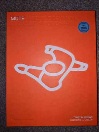 Depeche Mode Signed Mute: A Visual Document Signed By Daniel Miller (hardback)