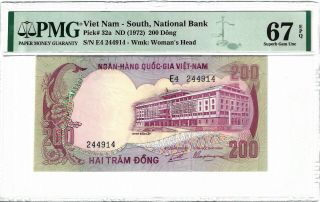 P - 32a 1972 200 Dong,  Viet Nam - South,  National Bank,  Pmg 67epq Gem