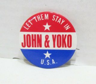 John Lennon & Yoko Ono Let Them Stay In The Usa Pinback Button 1974 Beatles